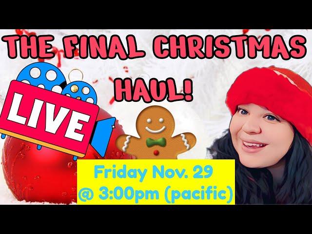 MY FINAL HUGE CHRISTMAS HAUL! LIVE!