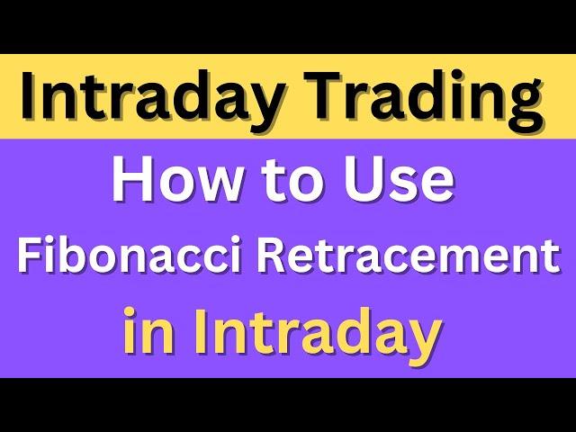 How to Use Fibonacci Retracement in Intraday | Stock Guru Deepak| Intraday Trading Video| Bank Nifty