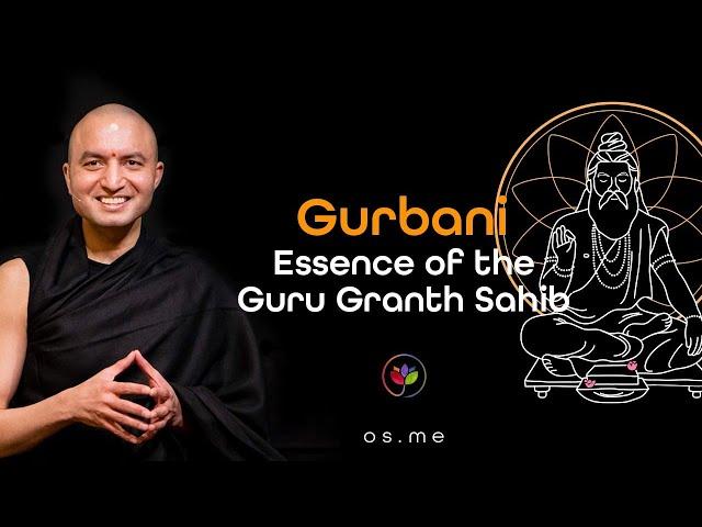 Gurbani || Essence of the Guru Granth Sahib - [Hindi with English CC]