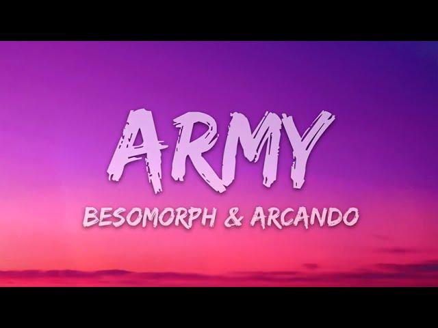 Besomorph, Arcando, Neoni - Army (Lyrics)