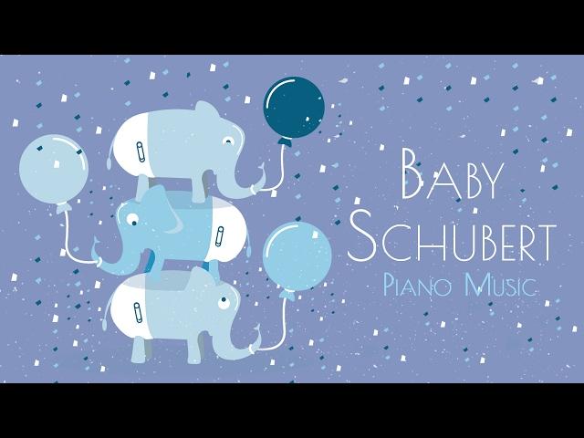  Baby Schubert · 6 Hours · Baby Songs To Go To Sleep