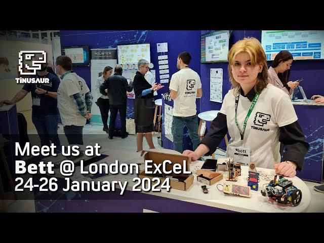 Meet the TINUSAUR team at Bett London ExCeL