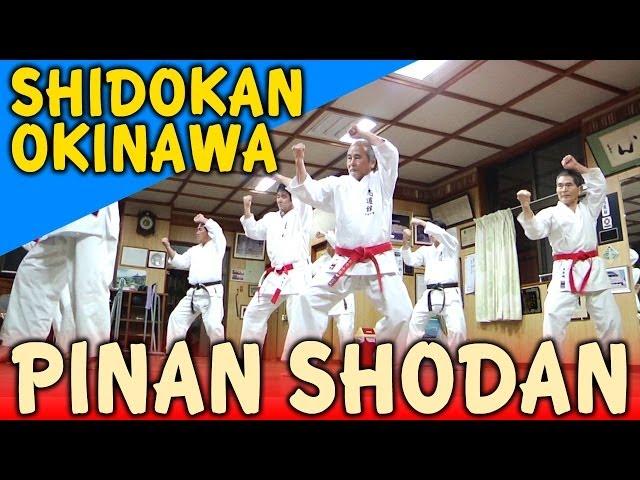 PINAN SHODAN - OKINAWA SHIDOKAN shorin ryu