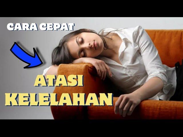 Cara mengatasi rasa lelah yang berlebihan #salamsehat#pijatrefleksi#atasikelelahan