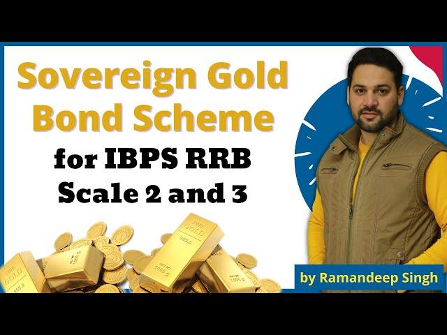 IBPS RRB Scale 2: Sovereign Gold Bond Scheme Class