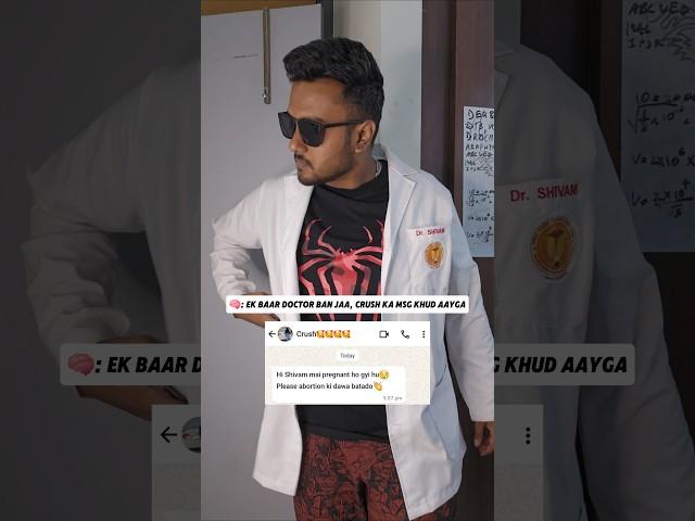 Crush Ka Message🩺| Life of a Doctor #neetexam #neetmotivation #doctor #mbbs #funny