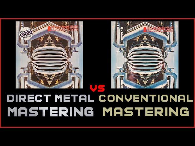 Direct Metal Mastering VS Conventional Mastering - Comparison - Vinyl - The Alan Parsons Project