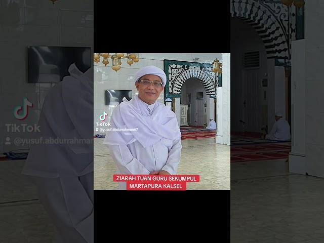 ZIARAH MAKAM GURU SEKUMPUL KALIMANTAN SELATAN