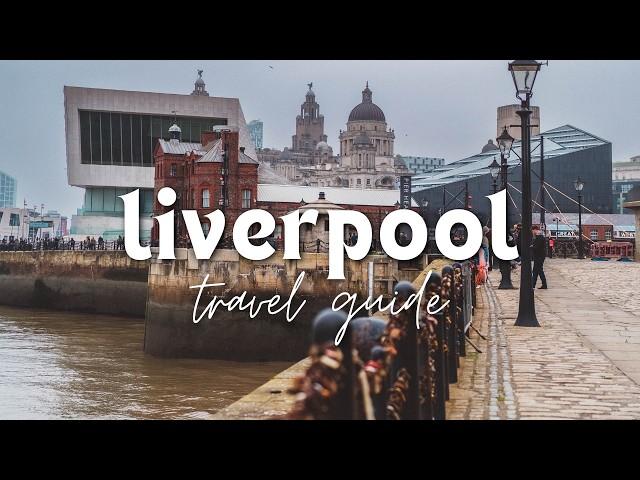 1 DAY IN LIVERPOOL  The Ultimate Guide to Hidden Gems & Iconic Spots