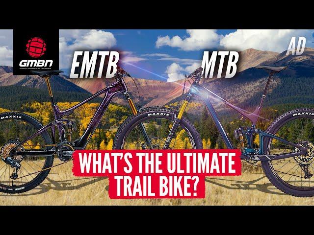 MTB Vs EMTB | What’s The Ultimate Trail Bike?