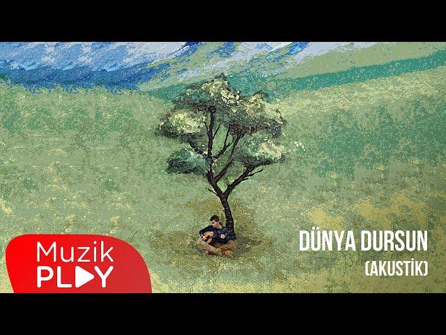 Canozan & Dilan Balkay - Dünya Dursun (Akustik) [Official Audio]