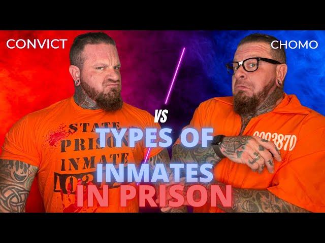 Types Of Inmates