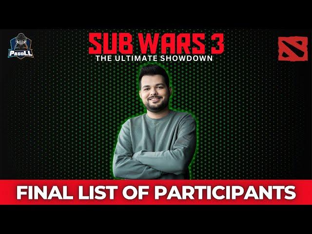 SUB WARS 3: Final Participant List Revealed LIVE! !event !register