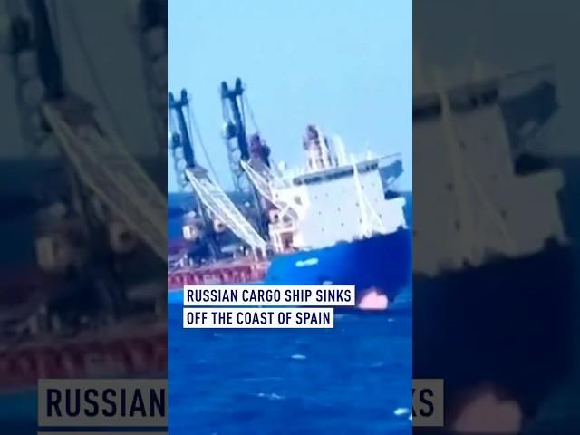 Russian cargo ship sinks off the coast of Spain