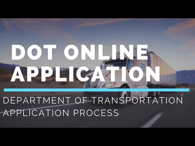 DOT Online Application Process