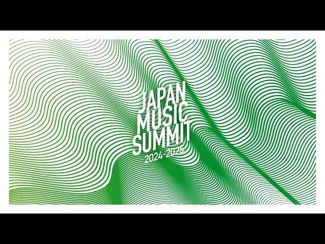 【 11/22公演 】Japan Music Summit 2024-2025