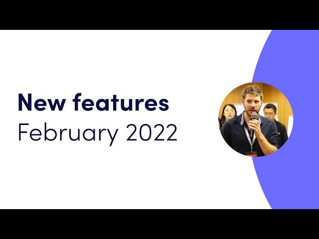 New Features February 2022 | monday.com