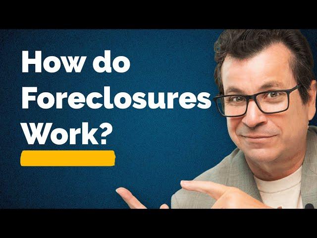 How Does Foreclosure Work in Real Estate?