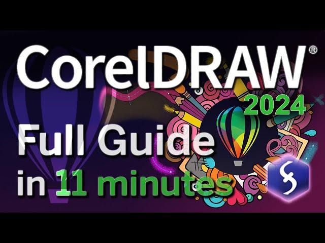 CorelDRAW - Tutorial for Beginners in 11 MINUTES!  [ 2024 - UPDATED ]