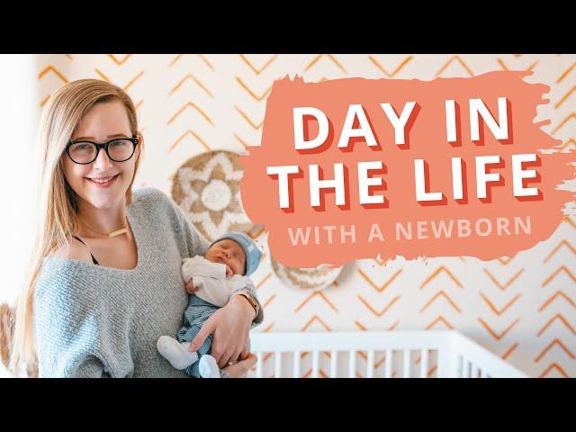 DAY IN THE LIFE WITH A NEWBORN | First Time Mom of 3 Week Old Baby Boy