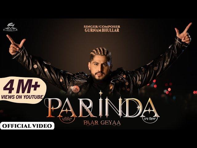 Gurnam Bhullar: Parinda Paar Geya | Movie Releasing on 24th Nov 2023 | Diamondstar Worldwide