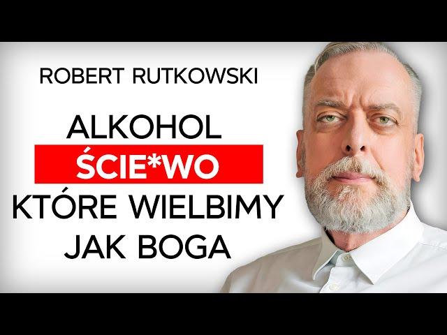 Jak alkohol niszczy Twój mózg? Jak się uwolnić? Robert Rutkowski [Expert w Rolls-Royce]