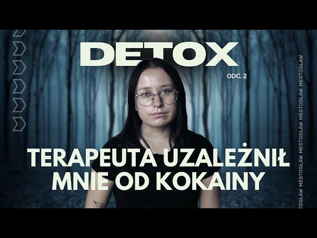Mój terapeuta uzależnił mnie od kokainy. Braliśmy po 3 g codziennie. To był koszmar | Eliza Detox 2
