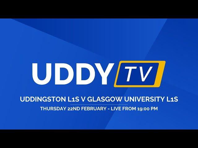 Uddingston Ladies 1s vs. Glasgow University Ladies 1s