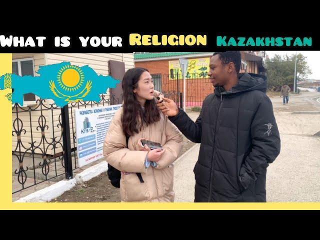 What’s Your RELIGION? KAZAKHSTAN .