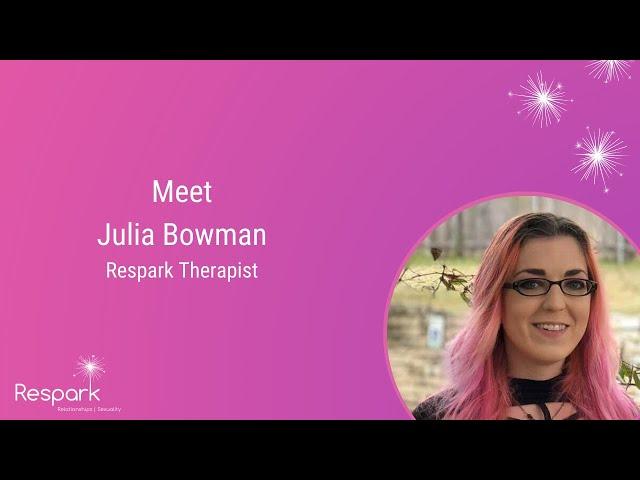 Meet Julia Bowman - Respark Therapy & Associates