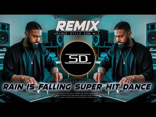 RAIN IS FALLING CHAMA CHAM REMIX | SUPER HIT NEW STYLE DANCE MIX / Dj Siday Remix Original 2024 New