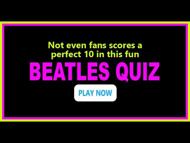 Beatles Quiz