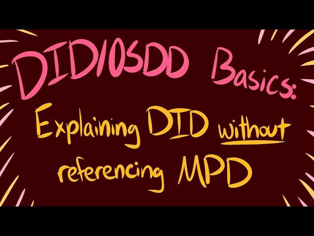 Explaining Dissociative Identity Disorder Without Referencing MPD | DID Basics