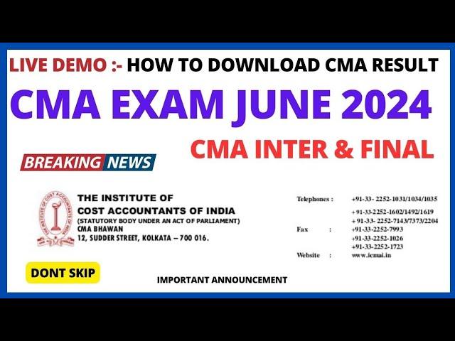 CMA Inter And Final Result Downloading New Process || CMA Exam June 2024