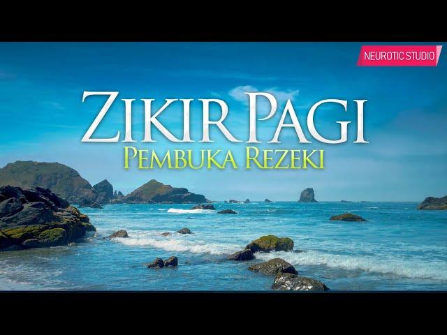 Dzikr Pagi & Pembuka Rezeki | Halim Ahmad