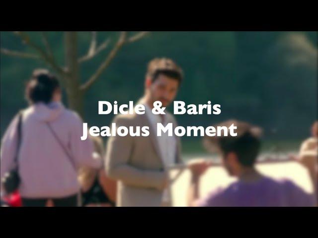 Dicle & Baris [Dicbar] | Jealous Moment | Troublemaker