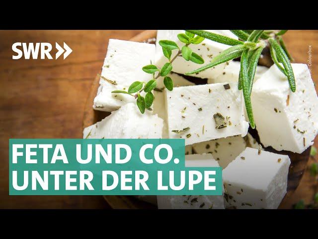 Feta oder Hirtenkäse – was ist der Unterschied? | Marktcheck SWR