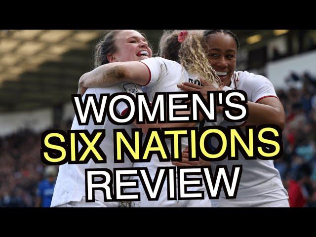 So how was the Women's Six Nations won? | W6N2024 Review