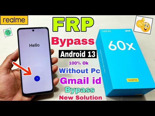 Realme Narzo 60x 5g FRP Bypass Android 13 | New Trick | Realme Narzo RMX3782 Google Account Bypass |