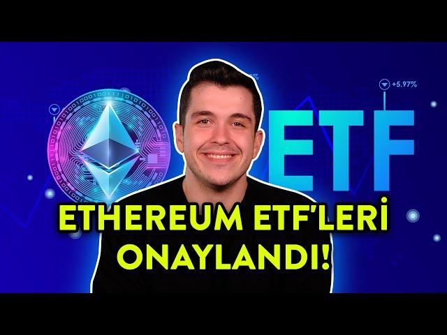 Ethereum ETF'leri Onaylandı! ETF'ler Ne Zaman ListelenecekBitcoin ve Ethereum'da Kritik Seviyeler