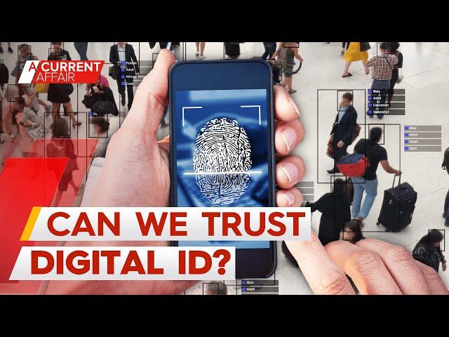 The government's plan to combine your personal details into one digital ID | A Current Affair