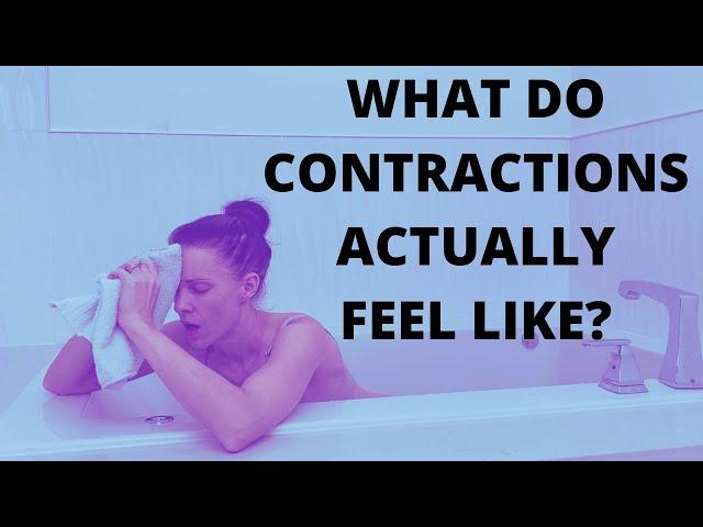 What do contractions feel like? + Have LESS PAINFUL Labor Contractions!