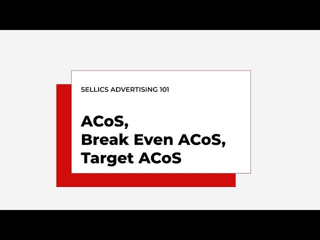 Sellics Advertising: ACoS (Advertising Cost of Sales)