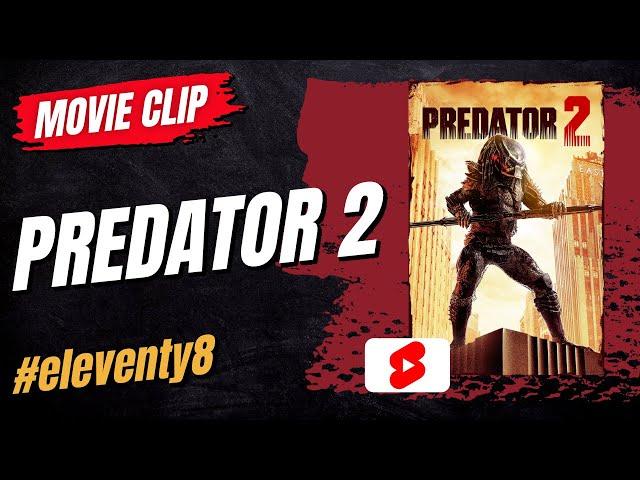 Predator 2 (1990) Want some Candy? #eleventy8