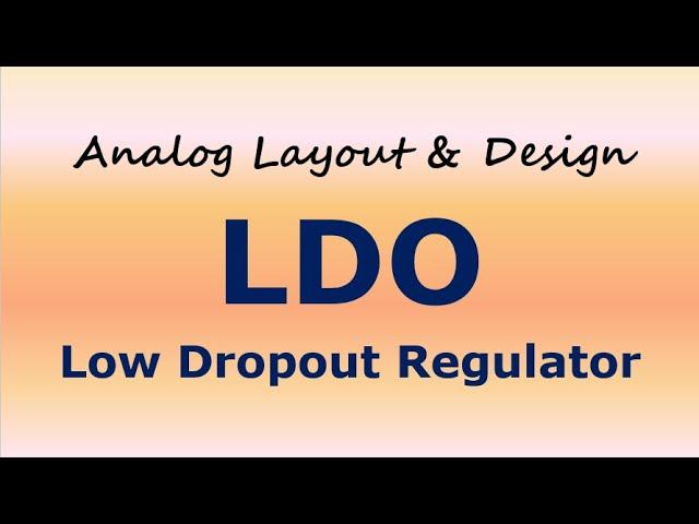 LDO (Low Dropout Regulator)