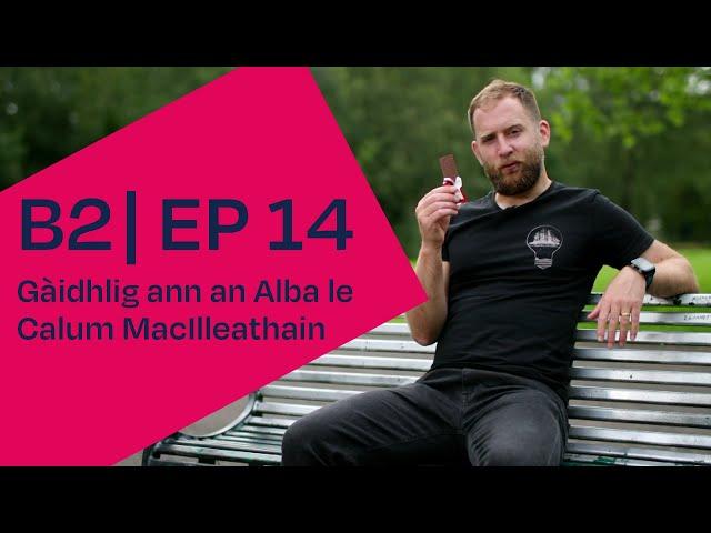 SpeakGaelic | Gàidhlig ann an Alba le Calum MacIlleathain | Dùn Èideann