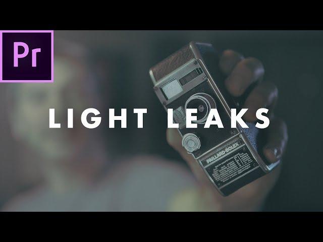 Vintage Light Leak Effect in Premiere Pro CC 2018 (with overlays) | Easy Tutorial