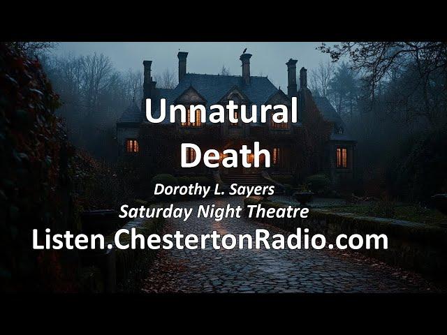 Unnatural Death - Dorothy L. Sayers - Saturday Night Theatre