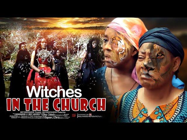 Witches In The Church - Nigerian Movie