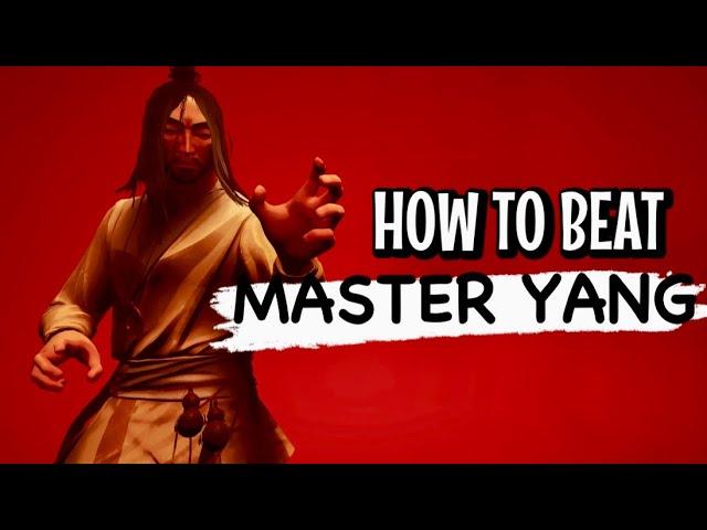 How To beat Yang on the Master Difficulty - Sifu Academy